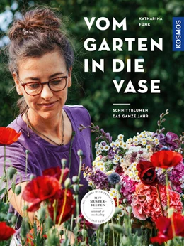 Abbildung von Funk | Vom Garten in die Vase | 1. Auflage | 2023 | beck-shop.de