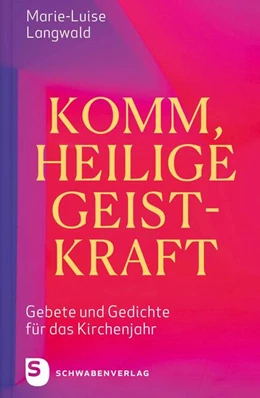 Abbildung von Langwald | Komm, Heilige Geistkraft | 1. Auflage | 2023 | beck-shop.de
