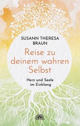 Abbildung von Braun | Reise zu deinem wahren Selbst | 1. Auflage | 2023 | beck-shop.de