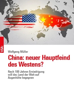 Abbildung von Müller | China: neuer Hauptfeind des Westens? | 1. Auflage | 2023 | beck-shop.de