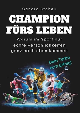 Abbildung von Stäheli | Champion fürs Leben | 1. Auflage | 2022 | beck-shop.de
