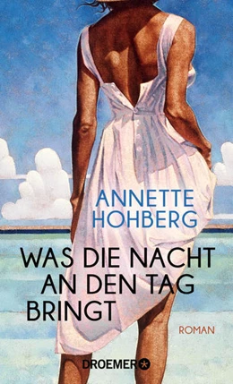 Abbildung von Hohberg | Was die Nacht an den Tag bringt | 1. Auflage | 2023 | beck-shop.de