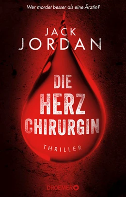 Abbildung von Jordan | Die Herzchirurgin | 1. Auflage | 2023 | beck-shop.de