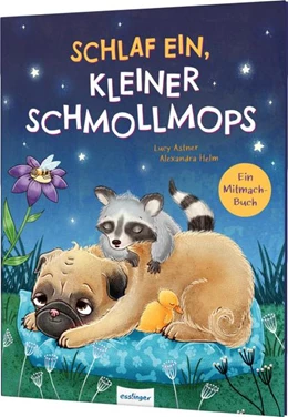 Abbildung von Astner | Schlaf ein, kleiner Schmollmops | 1. Auflage | 2023 | beck-shop.de
