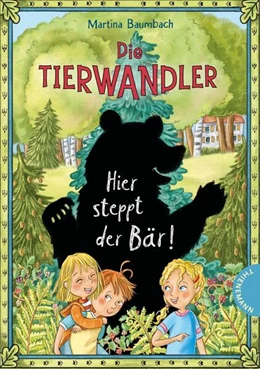 Abbildung von Baumbach | Die Tierwandler 7: Hier steppt der Bär! | 1. Auflage | 2023 | beck-shop.de