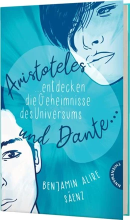 Abbildung von Sáenz | Ari und Dante 1: Aristoteles und Dante entdecken die Geheimnisse des Universums | 1. Auflage | 2023 | beck-shop.de