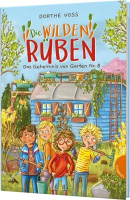 Abbildung von Voss | Die Wilden Rüben 1: Das Geheimnis von Garten Nr. 8 | 1. Auflage | 2023 | beck-shop.de