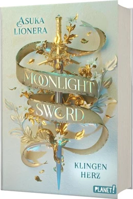 Abbildung von Lionera | Moonlight Sword 1: Klingenherz | 1. Auflage | 2023 | beck-shop.de