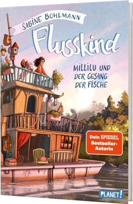 Abbildung von Bohlmann | Flusskind 1: Millilu und der Gesang der Fische | 1. Auflage | 2023 | beck-shop.de