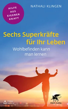 Abbildung von Klingen | Sechs Superkräfte für Ihr Leben (Fachratgeber Klett-Cotta, Bd.) | 1. Auflage | 2023 | beck-shop.de