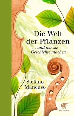 Abbildung von Mancuso | Die Welt der Pflanzen | 1. Auflage | 2023 | beck-shop.de