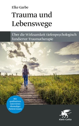 Abbildung von Garbe | Trauma und Lebenswege | 1. Auflage | 2023 | beck-shop.de