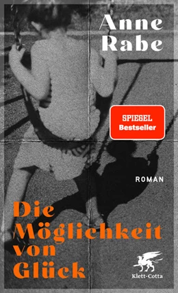 Abbildung von Rabe | Die Möglichkeit von Glück | 1. Auflage | 2023 | beck-shop.de