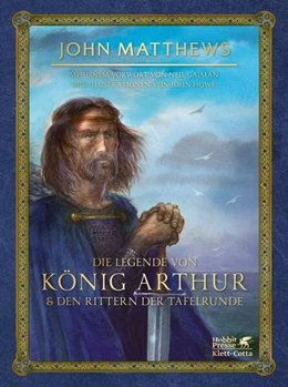 Abbildung von Matthews | Die Legende von König Arthur und den Rittern der Tafelrunde | 1. Auflage | 2023 | beck-shop.de