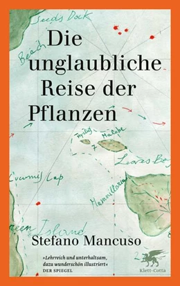 Abbildung von Mancuso | Die unglaubliche Reise der Pflanzen | 2. Auflage | 2023 | beck-shop.de