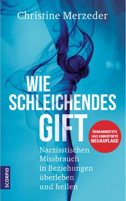 Abbildung von Merzeder | Wie schleichendes Gift | 1. Auflage | 2023 | beck-shop.de