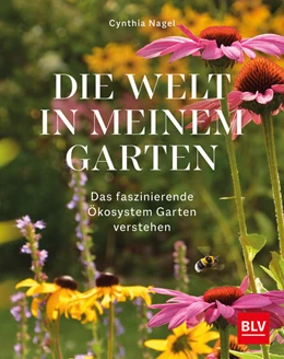 Abbildung von Nagel | Die Welt in meinem Garten | 1. Auflage | 2023 | beck-shop.de