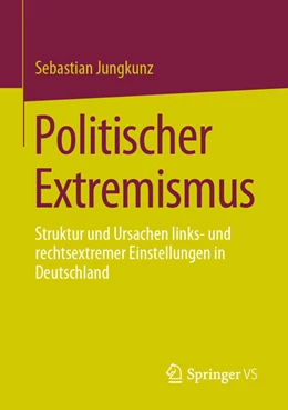 Abbildung von Jungkunz | Politischer Extremismus | 1. Auflage | 2023 | beck-shop.de
