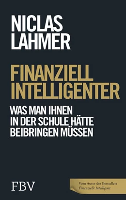 Abbildung von Lahmer | Finanziell intelligenter | 1. Auflage | 2023 | beck-shop.de