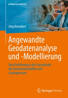 Abbildung von Benndorf | Angewandte Geodatenanalyse und -Modellierung | 1. Auflage | 2023 | beck-shop.de