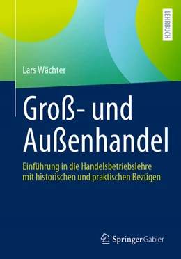 Abbildung von Wächter | Groß- und Außenhandel | 1. Auflage | 2023 | beck-shop.de