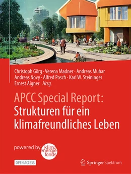 Abbildung von Görg / Madner | APCC Special Report: Strukturen für ein klimafreundliches Leben | 1. Auflage | 2023 | beck-shop.de