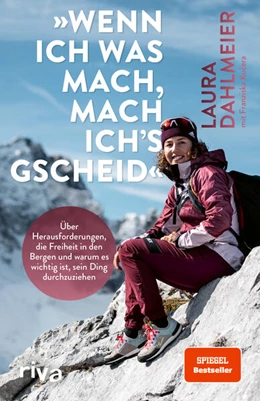 Abbildung von Dahlmeier | »Wenn ich was mach, mach ich´s gscheid« | 1. Auflage | 2023 | beck-shop.de