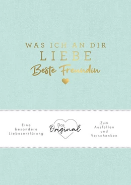 Abbildung von Reinwarth | Was ich an dir liebe, beste Freundin | 1. Auflage | 2023 | beck-shop.de