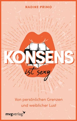 Abbildung von Primo | Konsens ist sexy | 1. Auflage | 2023 | beck-shop.de