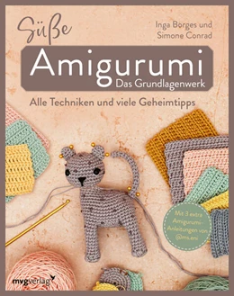Abbildung von Conrad / Borges | Süße Amigurumi – Das Grundlagenwerk | 1. Auflage | 2023 | beck-shop.de