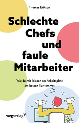 Abbildung von Erikson | Schlechte Chefs und faule Mitarbeiter | 1. Auflage | 2023 | beck-shop.de