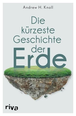 Abbildung von Knoll | Die kürzeste Geschichte der Erde | 1. Auflage | 2023 | beck-shop.de