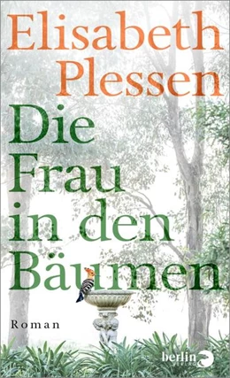 Abbildung von Plessen | Die Frau in den Bäumen | 1. Auflage | 2023 | beck-shop.de