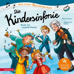 Abbildung von Simsa | Die Kindersinfonie (Mein erstes Musikbilderbuch mit CD und zum Streamen, Bd.) | 1. Auflage | 2023 | beck-shop.de