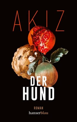 Abbildung von Akiz | Der Hund | 1. Auflage | 2023 | beck-shop.de