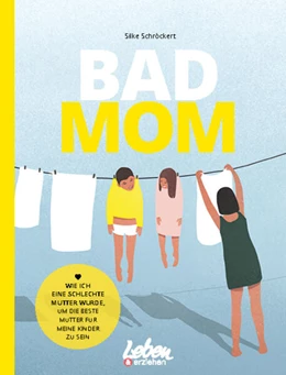 Abbildung von Schröckert | BAD MOM | 1. Auflage | 2023 | beck-shop.de