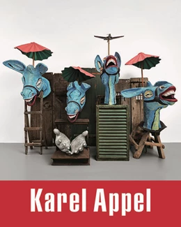 Abbildung von Appel / Kaiser | Karel Appel | 1. Auflage | 2023 | beck-shop.de