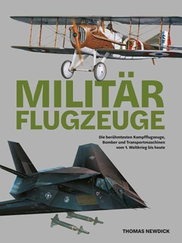 Abbildung von Newdick | Militärflugzeuge | 1. Auflage | 2022 | beck-shop.de