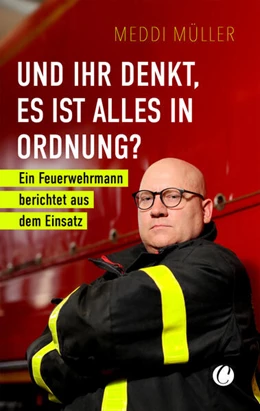 Abbildung von Müller | Und ihr denkt, es ist alles in Ordnung? | 1. Auflage | 2023 | beck-shop.de