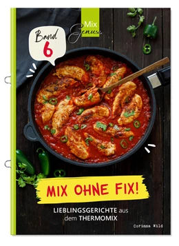 Abbildung von Wild / C. T. Wild Verlag & Handel GmbH | Mix ohne Fix - BAND 6! | 1. Auflage | 2022 | beck-shop.de