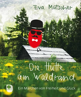 Abbildung von Mutscher | Die Hütte am Waldrand | 1. Auflage | 2023 | beck-shop.de