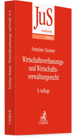 Abbildung von Frotscher / Kramer | Wirtschaftsverfassungs- und Wirtschaftsverwaltungsrecht | 8. Auflage | 2024 | Band 103 | beck-shop.de