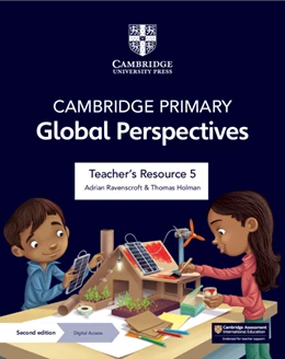 Abbildung von Ravenscroft / Holman | Cambridge Primary Global Perspectives Teacher's Resource 5 with Digital Access | 2. Auflage | 2024 | beck-shop.de