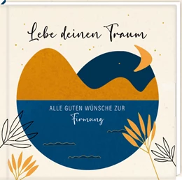 Abbildung von Geldkuvert-Geschenkbuch - Lebe deinen Traum - Alle guten Wünsche zur Firmung | 1. Auflage | 2023 | beck-shop.de