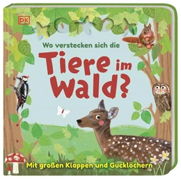 Abbildung von Grimm / DK Verlag - Kids | Wo verstecken sich die Tiere im Wald? | 1. Auflage | 2023 | beck-shop.de