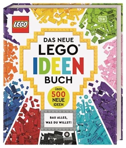 Abbildung von Hugo / March | Das neue LEGO® Ideen Buch | 1. Auflage | 2023 | beck-shop.de