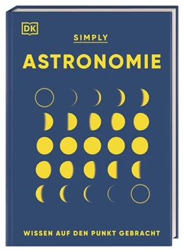 Abbildung von Beall / Eales | SIMPLY. Astronomie | 1. Auflage | 2023 | beck-shop.de