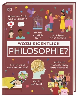 Abbildung von DK Verlag - Kids | Wozu eigentlich Philosophie? | 1. Auflage | 2023 | beck-shop.de