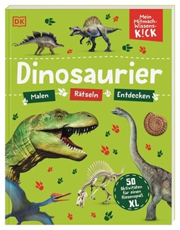 Abbildung von DK Verlag - Kids | Mein Mitmach-Wissens-Kick. Dinosaurier | 1. Auflage | 2023 | beck-shop.de