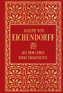 Abbildung von Eichendorff | Aus dem Leben eines Taugenichts | 1. Auflage | 2023 | beck-shop.de